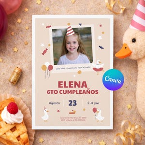 May include: Birthday invitation with a photo of a young girl wearing a party hat. The invitation is in Spanish and includes the text "Elena 6to Cumpleaños" and the date August 23rd. Decorative elements include balloons, stars, and a duck.