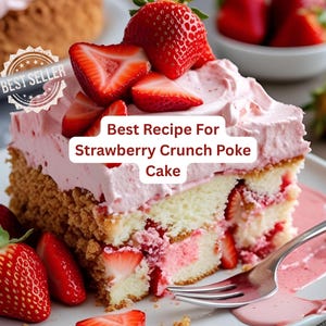 BESTE RECEPT voor Strawberry Crunch Poke Cake Download/GRATIS receptenkaartbundel bij aankoop