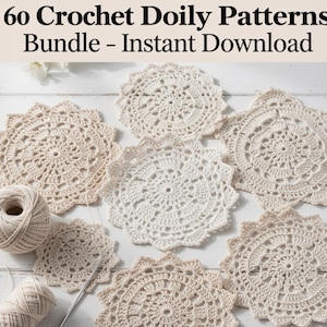 May include: A collection of off-white circular crochet doilies with intricate lace patterns, accompanied by two balls of cotton yarn and a metal crochet hook. The text at the top reads 60 Crochet Doily Patterns Bundle - Instant Download.