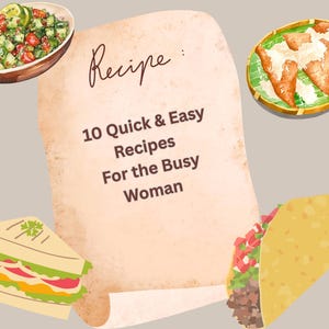 Snelle en gemakkelijke recepten voor drukke vrouwen: afdrukbaar kookboek (pdf-download)