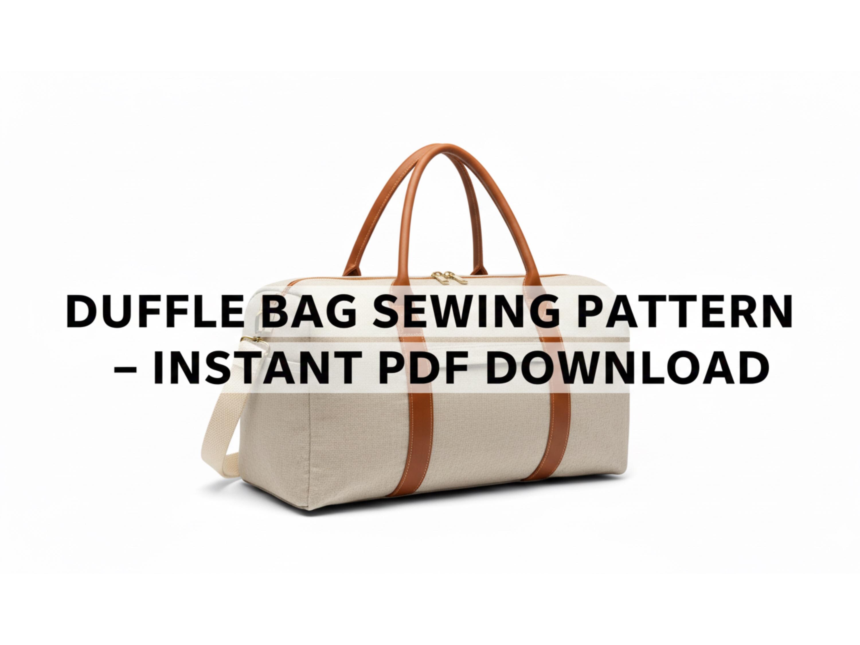 SEWING PATTERN -how to Sew a Duffle Bag -bag Pattern and Tutorial ...