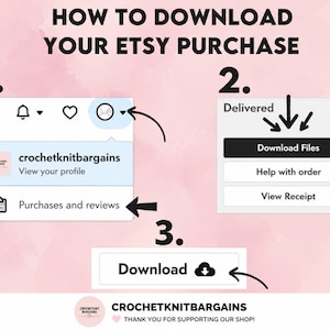 May include: An instructional graphic titled HOW TO DOWNLOAD YOUR ETSY PURCHASE with a light pink background. It displays three numbered steps with arrows pointing to interface elements including Purchases and reviews, Download Files, and Download.