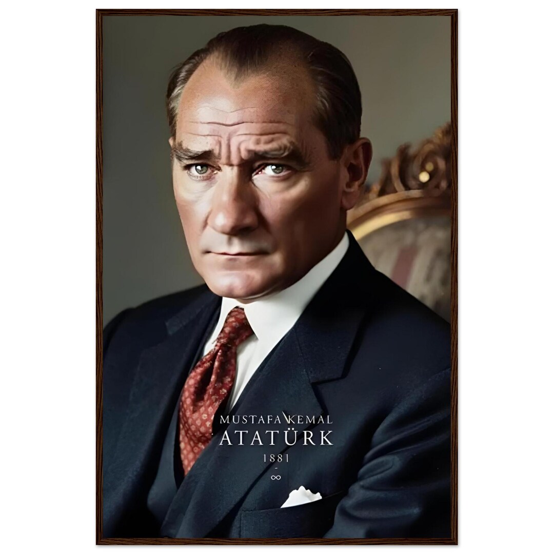Mustafa Kemal Atatürk Framed Poster – Visionary Leader of Modern Turkey ...