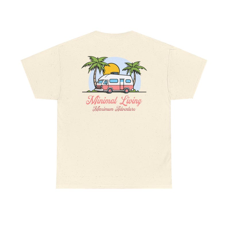 Minimal Living Maximum Adventure T-Shirt Unisex Campervan Graphic Tee, Van Life Aesthetic Shirt, Adventure Travel Gift, Minimalist Nomad image 3