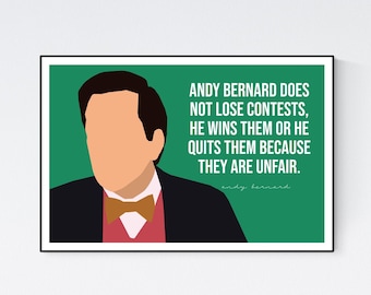The Office TV Show, Andy Bernard Doesn't Lose Contests Quote Printable