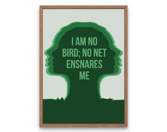 Jane Eyre Quote, "I am no bird, no net ensares me" art print, Charlotte Bronte novel