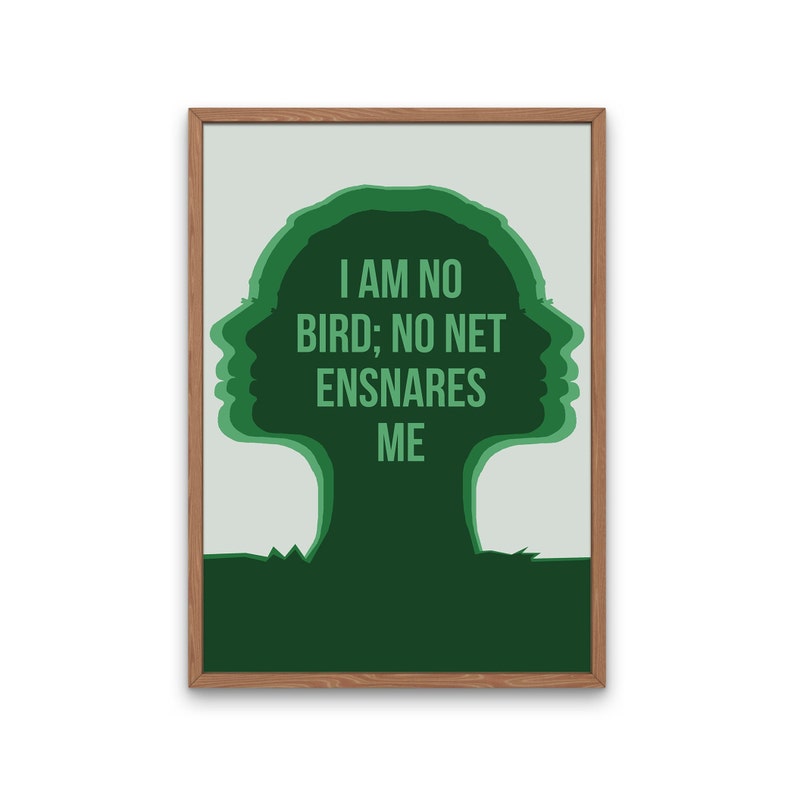 May include: A framed art print featuring a green silhouette of a tree-like shape with the text "I AM NO BIRD; NO NET ENSNARES ME" in green. The artwork has a light gray background and a wooden frame.