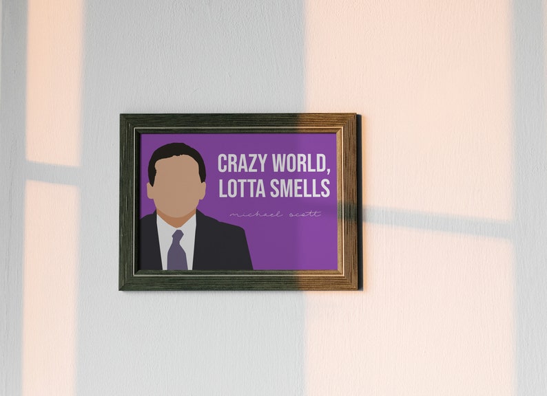 The Office TV Show, Michael Scott Quote, Crazy World Lotta Smells, The Office Bathroom Art image 10