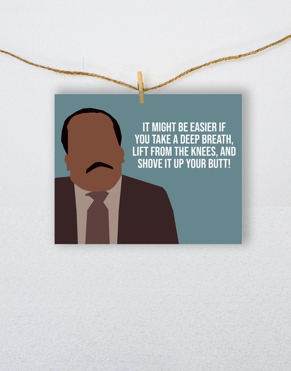 Stanley Hudson Quote Shove It Up Your Butt The Office Poster Etsy