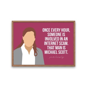 Pam Beesly print, The Office TV show poster, Internet Scam Quote