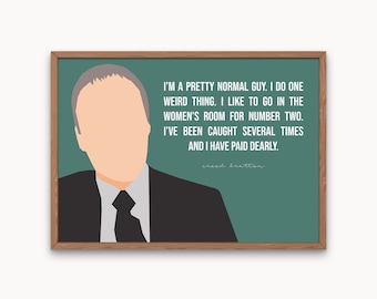 The Office TV Show, Creed Bratton Bathroom Quote - Printable Art