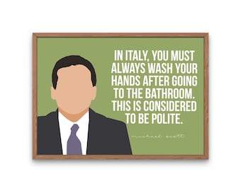 The Office TV Show, Michael Scott Quote, Italy Wash Hands Printable