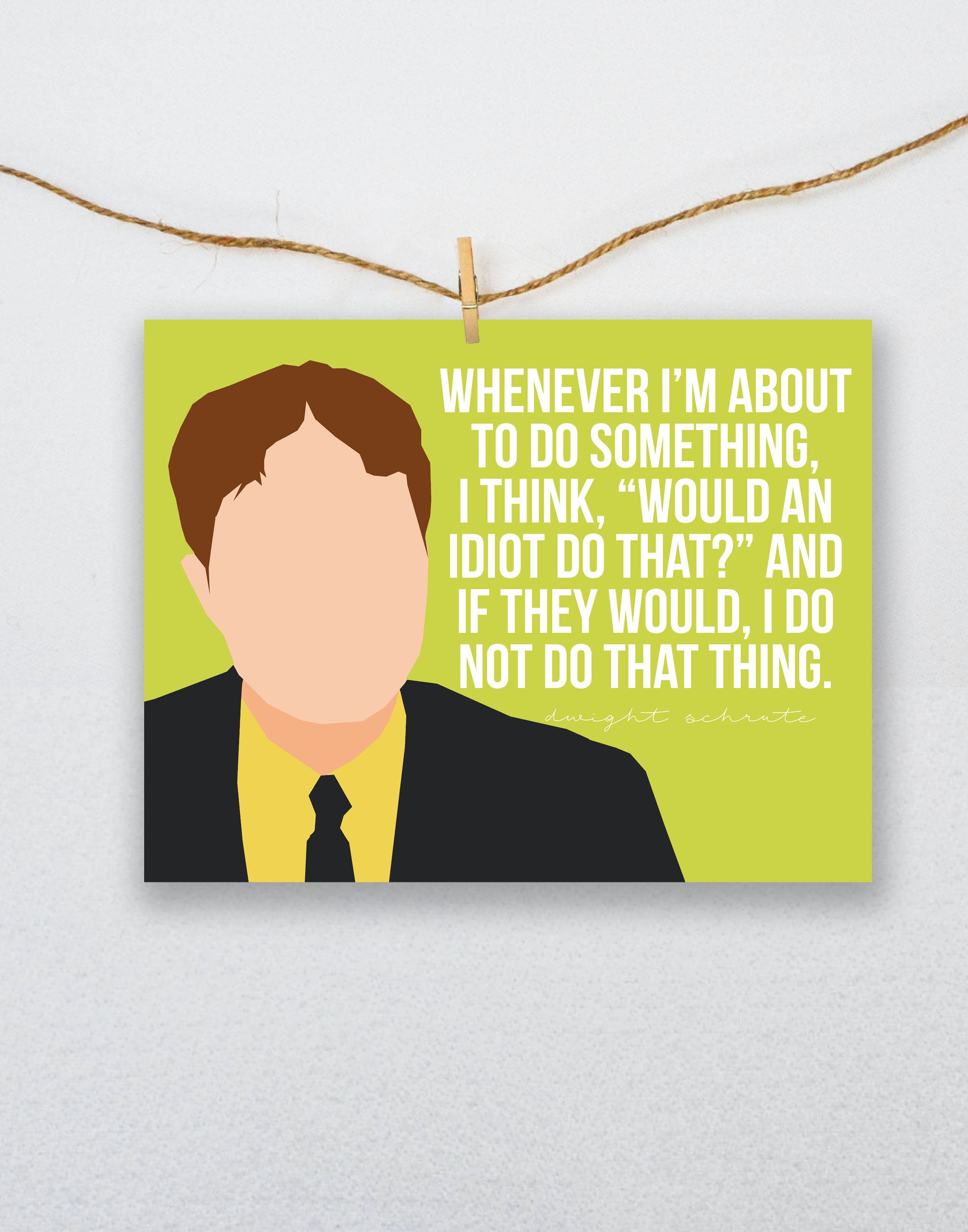 Dwight Schrute Idiot Quote The Office Tv Show Dwight Schrute Idiot Quote | Etsy
