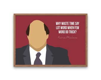 Kevin Malone Print, Few Word Do Trick, the office tv show printable