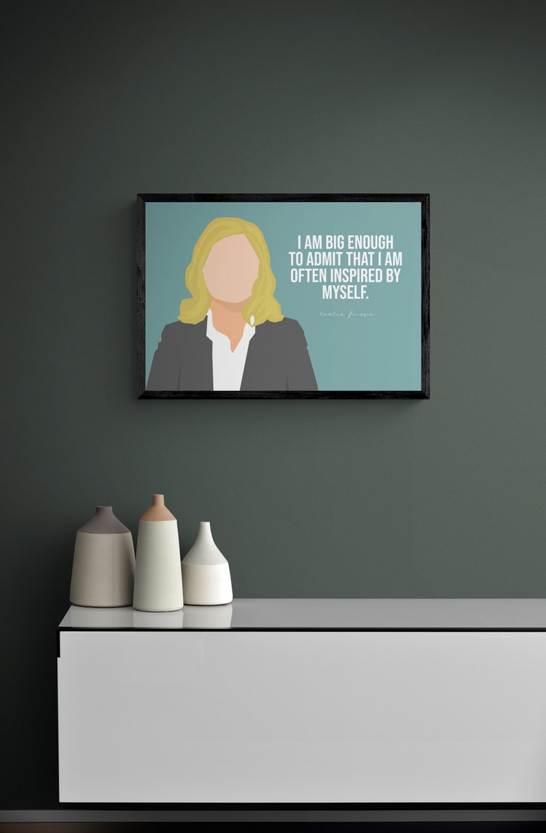 Parks and Rec Poster Leslie Knope Quote I am big enough to admit that I am often inspired by myself