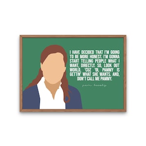 The Office TV Show Fan, Pam Beesly Quote | Dont Call Me Pammy
