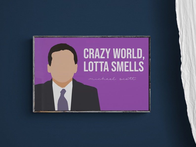 The Office TV Show, Michael Scott Quote, Crazy World Lotta Smells, The Office Bathroom Art image 4