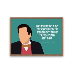 The Office TV Show, Andy Bernard Printable Art, The Good Old Days Quote