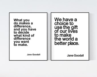 Jane Goodall quote print set, inspirational feminist gift, humanitarian art, anthrpologist quote