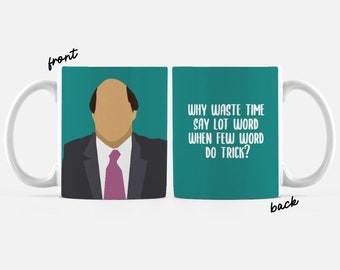 The Office Mug | Kevin Malone - Few Word Do Trick