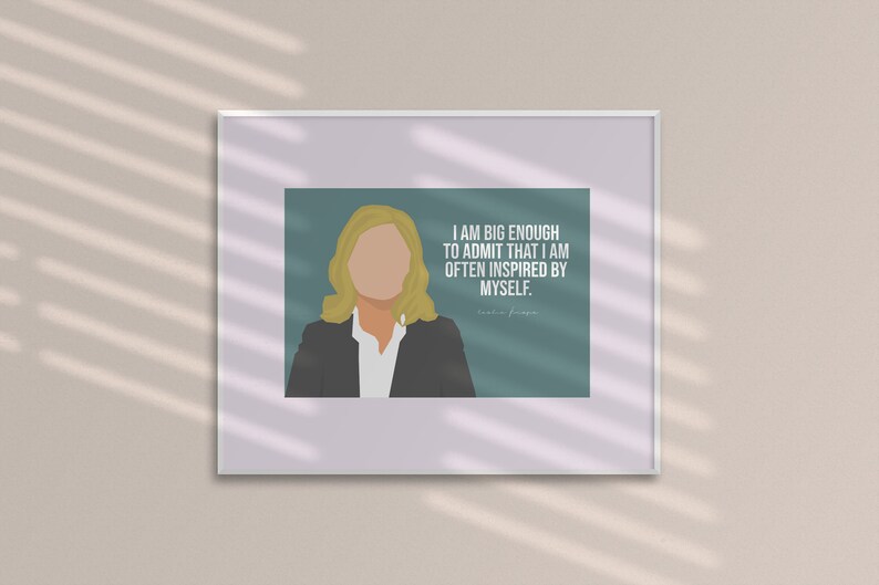 Parks and Rec Poster Leslie Knope Quote I am big enough to admit that I am often inspired by myself