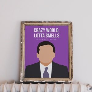 The Office TV Show, Michael Scott Quote, Crazy World Lotta Smells, The Office Bathroom Art Vertical