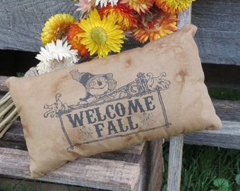 Welcome Fall Scarecrow Primitive Scarecrow Pillow - Primitive Ornie - Primitive Bowl Filler