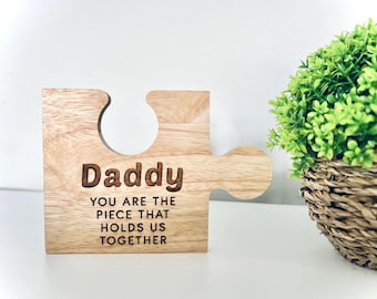 Personalised Daddy Jigsaw Piece, Free Standing Wooden Ornament, For Dad, Grandad, Papa, For Him, Fathers Day, Birthday, Christmas