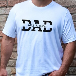 Custom Dad Shirt with Kid Names, Father&#39;s Day Gift, New Dad Tshirt, Personalized Dad T-Shirt, Custom Kids Names Shirt, Fathers Day Shirt