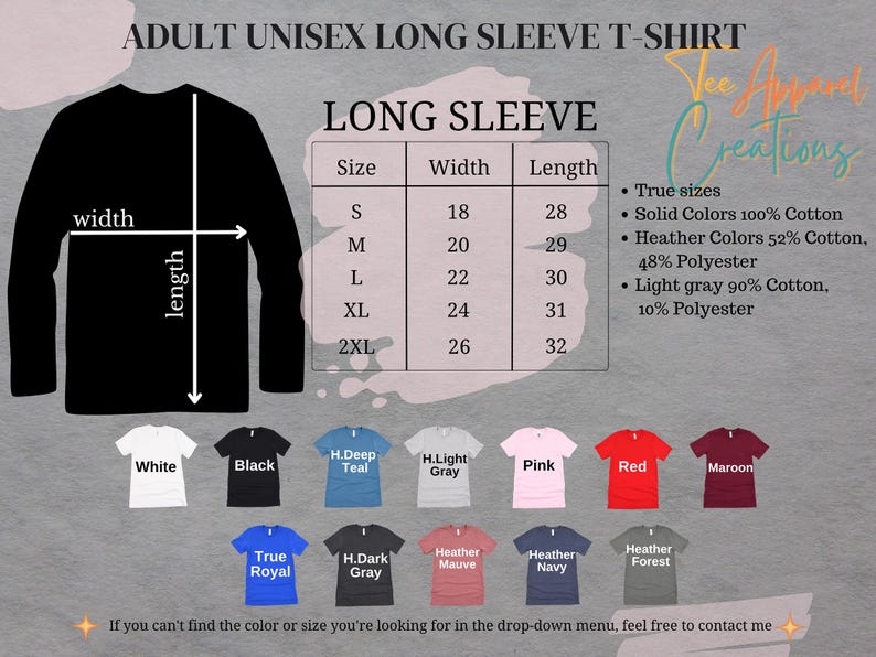 The image is an advertisement for an adult unisex long sleeve t-shirt. It features a black long sleeve t-shirt with a size chart and a variety of different colored t-shirts displayed below it.