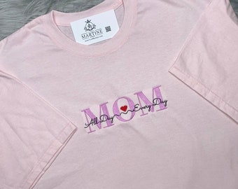 Mom Everyday All Day Embroidered T-Shirt | Mother's Day Gift
