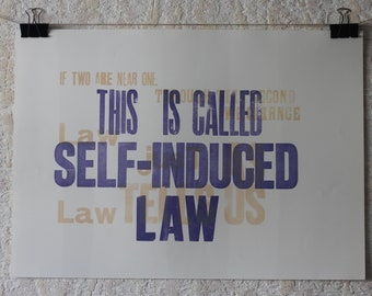 Letterpress print Self Induced Law found poetry printmaking print