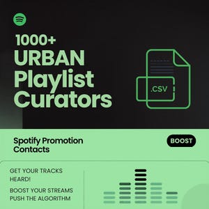以下が含まれることがあります： Spotifyのロゴと「1000+ URBAN Playlist Curators」というテキストが特徴の、緑と黒のプロモーション用グラフィックです。また、.CSVファイルアイコンと「Spotify Promotion Contacts」と「Boost Your Streams」というフレーズも含まれています。