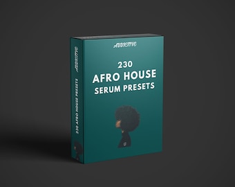 AFRO HOUSE Serum Preset Pack | 230 Presets (Bass, Drums, Leads, Plucks & Synths) | Xfer Serum Soundbank