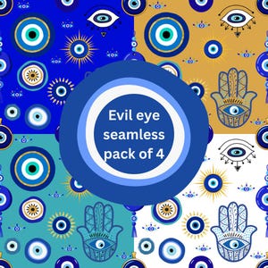 May include: Four seamless patterns featuring evil eye designs in blue, gold, and turquoise. The patterns include various evil eye motifs, sunbursts, and Hamsa hand symbols. The text "Evil eye seamless pack of 4" is displayed on a blue circle.