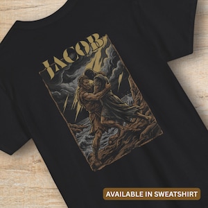 Jacob Wrestling Angel Shirt or Sweatshirt | Genesis Bible Verse Graphic Crewneck, Christian Streetwear Tee, Faith Blessing Gift Men Women