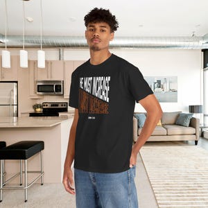 He Must Increase I Must Decrease Shirt or Sweatshirt | John 3 30 Bible Verse Crewneck, Minimalist Christian Streetwear Tee, Theology Gift image 2