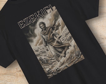 Prophet Ezekiel Valley of Bones Shirt or Sweatshirt | Ezekiel Bible Verse Graphic Crewneck, Christian Streetwear, Faith Resurrection Gift