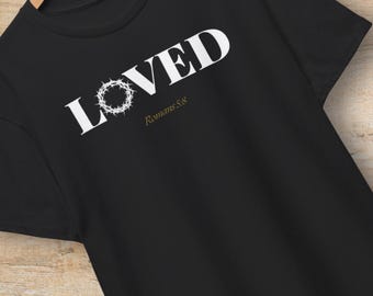 Loved Dornenkrone Shirt, Hoodie oder Sweatshirt | Bibel Vers Pullover, minimalistisches christliches Streetwear T-Shirt, Glaubensgeschenk für Männer Frauen
