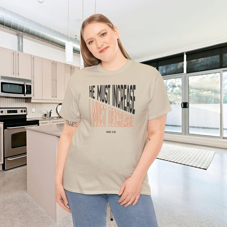 He Must Increase I Must Decrease Shirt or Sweatshirt | John 3 30 Bible Verse Crewneck, Minimalist Christian Streetwear Tee, Theology Gift image 4