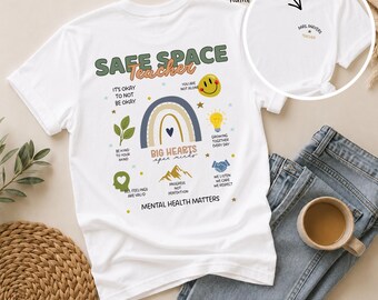 Personalized Safe Space Teacher Shirt, Mental Health Teacher Tee, Custom Teacher Shirt, Back to School Gift, School Counselor Shirt