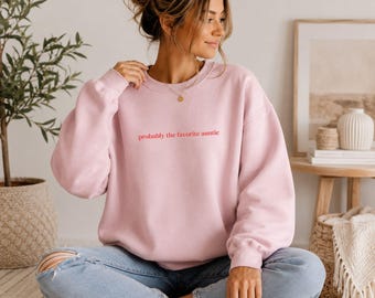 Auntie Sweatshirt, Favorite Aunt Gift, Cool Aunt Sweater, New Aunt Gift, Pregnancy Announcement, Aunt Birthday Gift, Sister in Law Gift