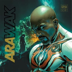 May include: Comic book cover featuring a bald, muscular man with a goatee, wearing a white and orange futuristic suit. The title "ARAWAK" is in gold lettering. The background is dark with a silhouette of a figure and lightning.