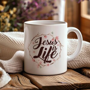 Jesus Is Life Mug, Christian Mugs, Gift For Believers, Scripture Mug, Coffee Mug, Religious Mugs, Christian Gift, Jesus Mug