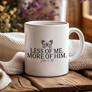 John 3:30 Mug, Bible Verse Mug, Christian Mugs, Gift For Believers, Scripture Mug, Coffee Mug, Religious Mugs, Christian Gift, Jesus Mug