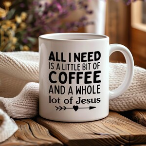 Coffee and Jesus Mug, Christian Mugs, Gift For Believers, Scripture Mug, Coffee Mug, Religious Mugs, Christian Gift, Jesus Mug