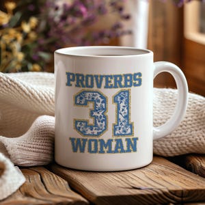 Proverbs 31 Mug, Christian Mugs, Gift For Believers, Scripture Mug, Coffee Mug, Religious Mugs, Christian Gift, Jesus Mug