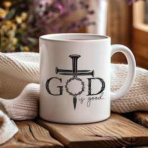 God Is Good Mug, Christian Mugs, Gift For Believers, Scripture Mug, Coffee Mug, Religious Mugs, Christian Gift, Jesus Mug