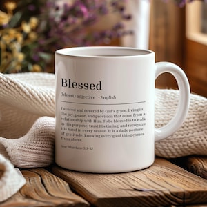 Blessed Definition Mug, Christian Mugs, Gift For Believers, Scripture Mug, Coffee Mug, Religious Mugs, Christian Gift, Jesus Mug