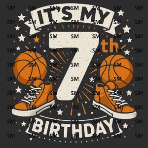 It&#39;s My 7th Birthday SVG And PNG |Sublimation Design | Instant Download | Digital File